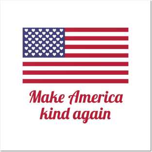 Make America kind again Posters and Art